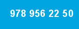 978 956 22 50
